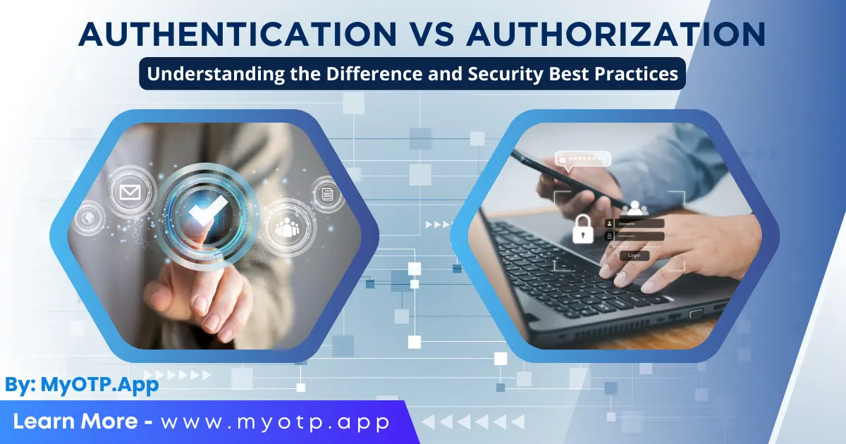 Authentication vs Authorization: Difference and Security